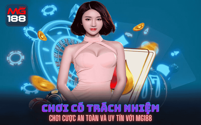 Chơi có trách nhiệm có lợi ích gì?